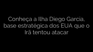 ​Conheça a Ilha Diego Garcia, base estratégica dos EUA que o Irã tentou atacar 